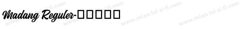 Madang Reguler字体转换